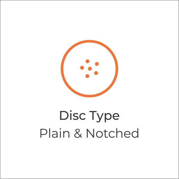 Plain & Notched Disc Setup